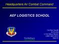AEF LOGISTICS SCHOOL PowerPoint PPT Presentation