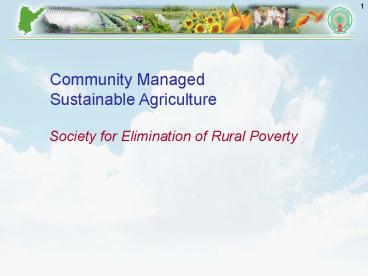 Community Managed Sustainable Agriculture