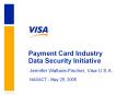 Payment Card Industry Data Security Initiative PowerPoint PPT Presentation