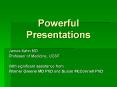 Powerful Presentations PowerPoint PPT Presentation