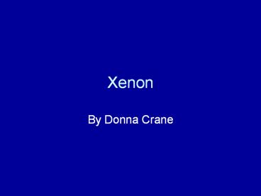 Xenon