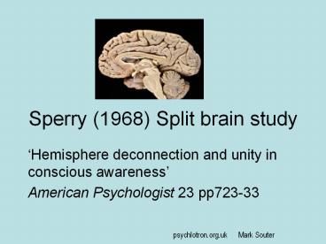 Sperry (1968) Split brain study