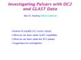 Investigating Pulsars with DC2 and GLAST Data PowerPoint PPT Presentation