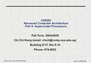 CS5222 Advanced Computer Architecture Part 4: Superscalar Processors