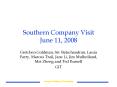 Southern Company Visit June 11, 2008 PowerPoint PPT Presentation