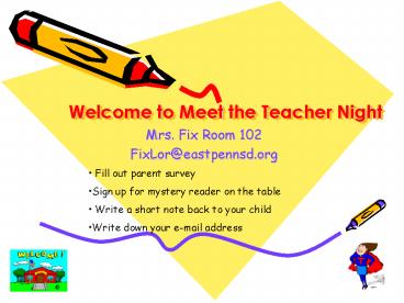 Welcome to Meet the Teacher Night