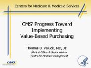Thomas B. Valuck, MD, JD
