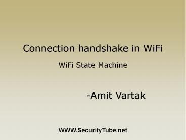Connection handshake in WiFi  WiFi State Machine
