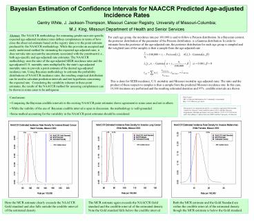 Bayesian Estimation of Confidence Intervals for NAACCR Predicted Age-adjusted Incidence Rates