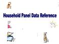 Household Panel Data Reference PowerPoint PPT Presentation