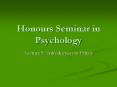 Honours Seminar in Psychology PowerPoint PPT Presentation