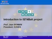 Introduction to IST4Balt project