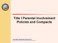 Title I Parental Involvement Policies and Compacts PowerPoint PPT Presentation