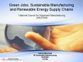 Green Jobs, Sustainable Manufacturing and Renewable Energy Supply Chains PowerPoint PPT Presentation