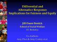 Differential and Alternative Response: Implications for Fairness and Equity PowerPoint PPT Presentation