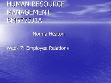 HUMAN RESOURCE MANAGEMENT BMG775J1A