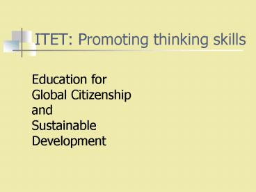 ITET: Promoting thinking skills