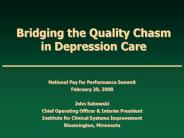 Bridging the Quality Chasm in Depression Care