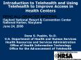 Introduction to Telehealth and Using Telehealth to Improve Access in Health Centers PowerPoint PPT Presentation