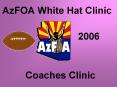 AzFOA White Hat Clinic PowerPoint PPT Presentation