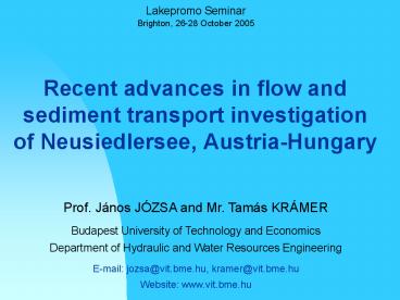 Recent advances in flow and sediment transport investigation of Neusiedlersee, AustriaHungary