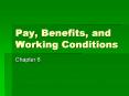 Pay, Benefits, and Working Conditions PowerPoint PPT Presentation