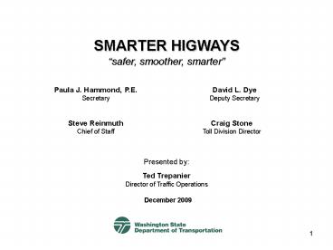 SMARTER HIGWAYS safer, smoother, smarter