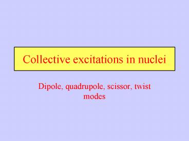 Collective excitations in nuclei
