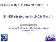 B?DK strategies in LHCb (Part I) PowerPoint PPT Presentation
