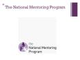 The National Mentoring Program PowerPoint PPT Presentation