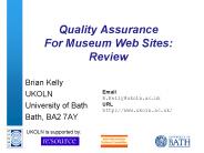 Quality Assurance For Museum Web Sites: Review