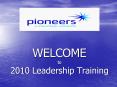 WELCOME to 2010 Leadership Training PowerPoint PPT Presentation