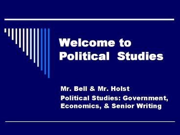 PPT – Welcome to Political Studies PowerPoint presentation | free to ...