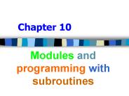 Modules and programming with subroutines