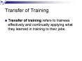 Transfer of Training PowerPoint PPT Presentation