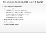 Programmed dumps (incl. inject