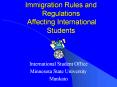 Immigration Rules and Regulations Affecting International Students PowerPoint PPT Presentation