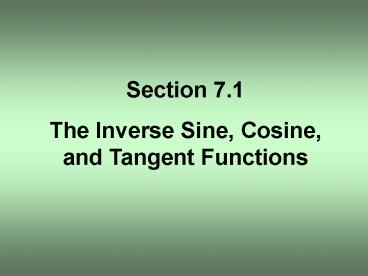 The Inverse Sine, Cosine, and Tangent Functions