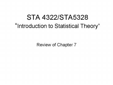 STA 4322STA5328 Introduction to Statistical Theory