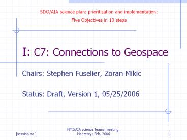 I: C7: Connections to Geospace