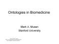 Ontologies in Biomedicine PowerPoint PPT Presentation