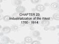 CHAPTER 23 Industrialization of the West 1760 1914 PowerPoint PPT Presentation