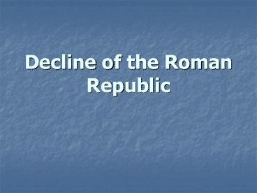 Decline of the Roman Republic