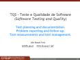 TQS Teste e Qualidade de Software Software Testing and Quality Test planning and documentation' Prob PowerPoint PPT Presentation