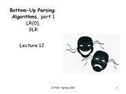 Bottom-Up Parsing: Algorithms, part 1 LR(0), SLR