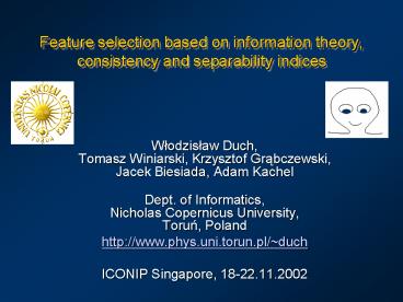 Feature selection based on information theory, consistency and separability indices