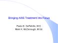 Bringing AWS Treatment Into Focus PowerPoint PPT Presentation