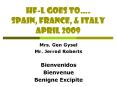 HFL Goes to' Spain, France, PowerPoint PPT Presentation
