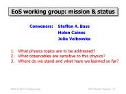 EoS Physics Program