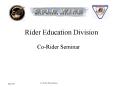 Rider Education Division PowerPoint PPT Presentation